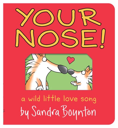 Your Nose!: Oversized Lap Board Book (Boynton on Board) book cover by Sandra Boynton