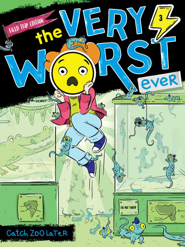 Catch Zoo Later: Field Trip Edition (The Very Worst Ever) book cover by Andy Nonamus