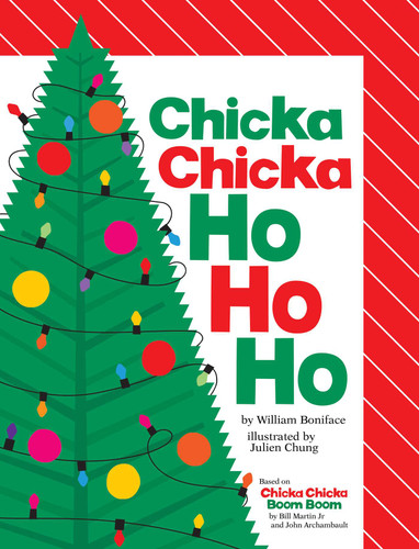 Chicka Chicka Ho Ho Ho (Chicka Chicka Book, A) book cover by William Boniface