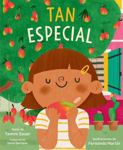 Tan especial (All Kinds of Special) book cover by Tammi Sauer