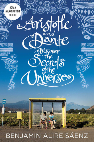 Aristotle and Dante Discover the Secrets of the Universe (Aristotle and Dante) book cover by Benjamin Alire Sáenz