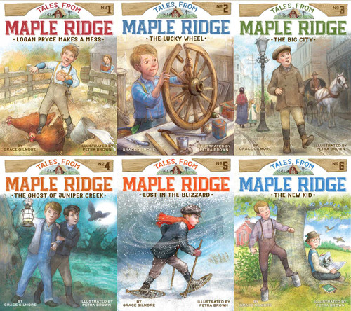 Tales from Maple Ridge Collected Set: Logan Pryce Makes a Mess; The Lucky Wheel; The Big City; The Ghost of Juniper Creek; Lost in the Blizzard; The New Kid (Tales from Maple Ridge) book cover by Grace Gilmore