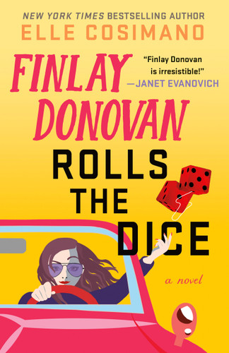 Finlay Donovan Rolls the Dice: A Novel book cover by Elle Cosimano