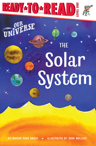 The Solar System: Ready-to-Read Level 1 (Our Universe) book cover by Marion  Dane Bauer