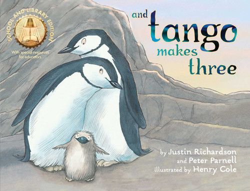 And Tango Makes Three (School and Library Edition) book cover by Justin Richardson, Peter Parnell