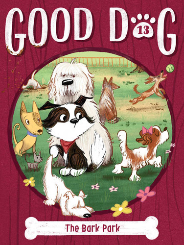 The Bark Park (Good Dog) book cover by Cam Higgins