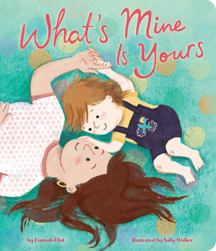 What's Mine Is Yours book cover by Hannah Eliot