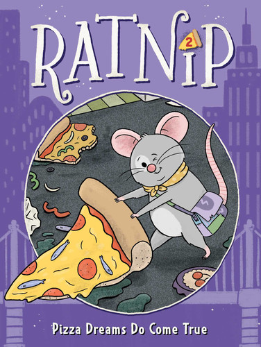 Pizza Dreams Do Come True (Ratnip) book cover by Cam Higgins