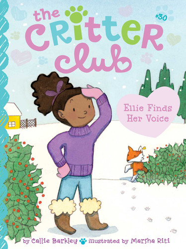 Ellie Finds Her Voice (The Critter Club) book cover by Callie Barkley