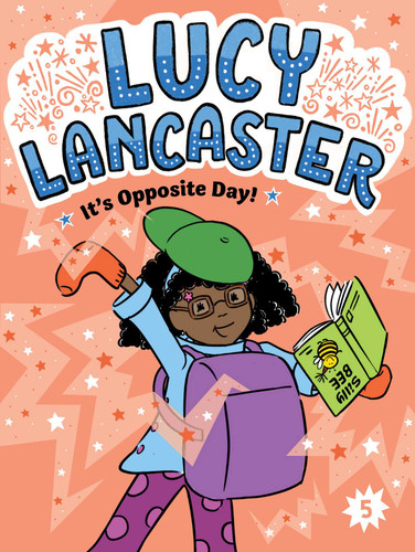 Lucy Lancaster It's Opposite Day! (Lucy Lancaster) book cover by Willow Coven