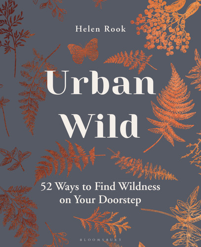 Urban Wild: 52 Ways to Find Wildness on Your Doorstep book cover by Helen Rook