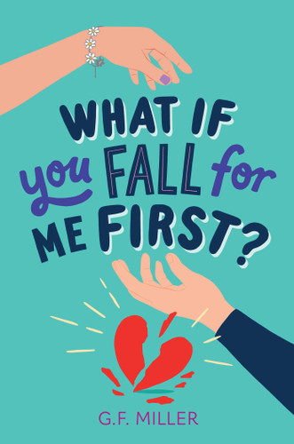 What If You Fall for Me First? book cover by G.F. Miller
