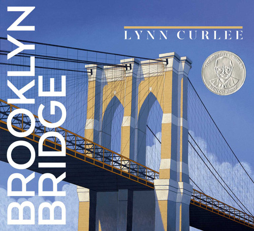 Brooklyn Bridge (Lynn Curlee Wonders of the World) book cover by Lynn Curlee