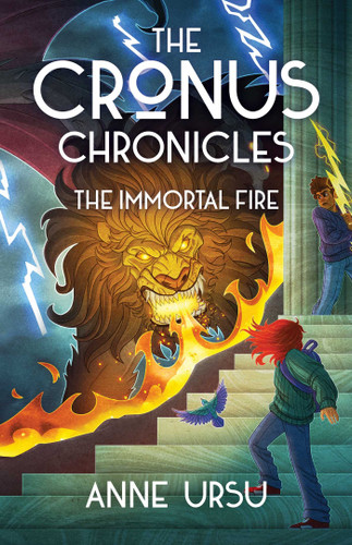 The Immortal Fire (The Cronus Chronicles) book cover by Anne Ursu