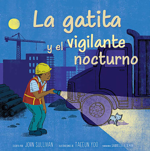 La gatita y el vigilante nocturno (Kitten and the Night Watchman) book cover by John Sullivan