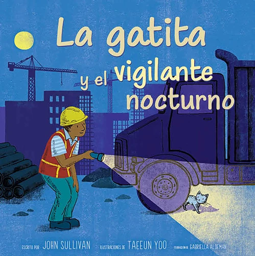 La gatita y el vigilante nocturno (Kitten and the Night Watchman) book cover by John Sullivan