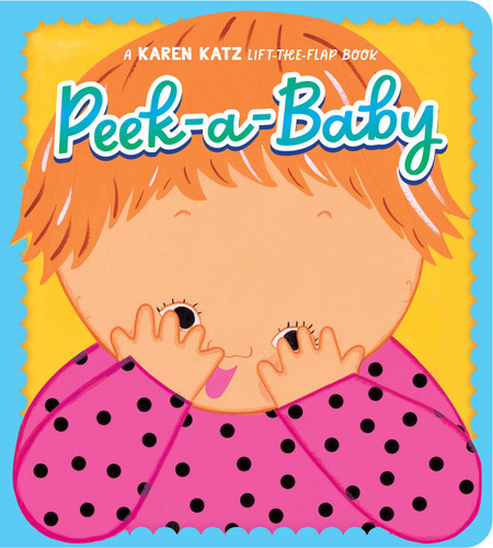 Peek-a-Baby book cover by Karen Katz