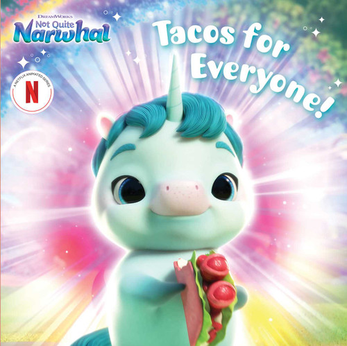 Tacos for Everyone! (DreamWorks Not Quite Narwhal) book cover by 