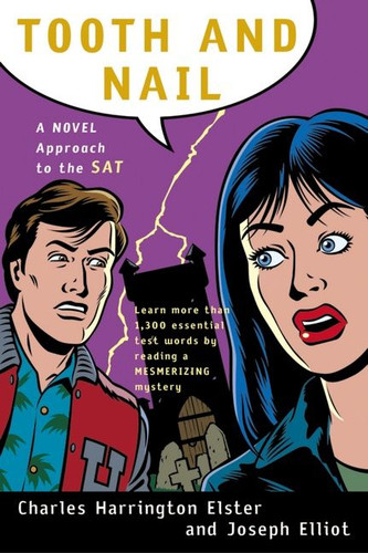 Tooth And Nail: A Novel Approach to the SAT book cover by Joseph Elliot