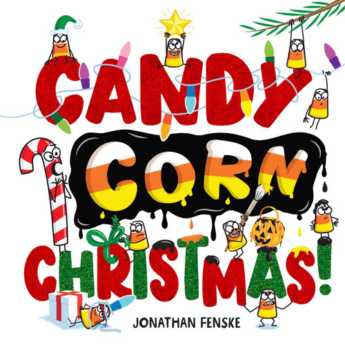 Candy Corn Christmas! (A Candy Corny Story) book cover by Jonathan Fenske