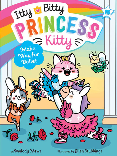 Make Way for Ballet (Itty Bitty Princess Kitty) book cover by Melody Mews
