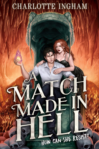 A Match Made in Hell book cover by Charlotte Ingham