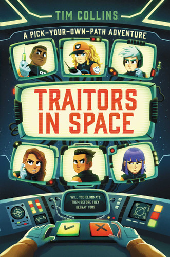 Traitors in Space: A Pick-Your-Own-Path Adventure book cover by Tim Collins