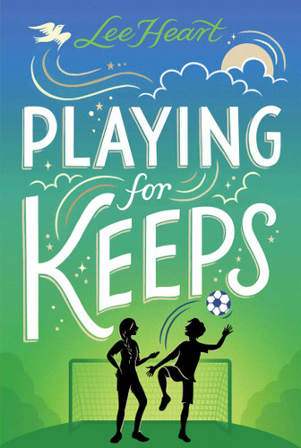 Playing for Keeps (Spotlight Sprinkles) book cover by Lee Heart