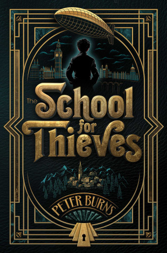 The School for Thieves (The School for Thieves) book cover by Peter Burns