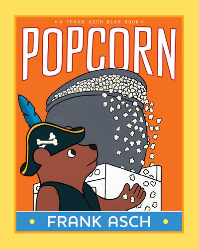 Popcorn (A Frank Asch Bear Book) book cover by Frank Asch