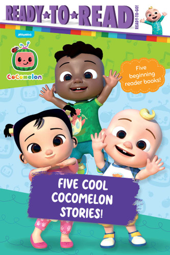Five Cool CoComelon Stories!: I Like School!; This Is the Way We Play; The Balloon Boat Race!; Hide-and-Seek Fun!; Cece Has a Little Cat (CoComelon) book cover by 