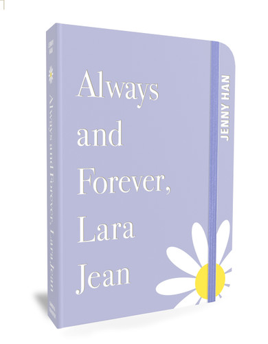 Always and Forever, Lara Jean: Special Keepsake Edition (To All the Boys I've Loved Before) book cover by Jenny Han