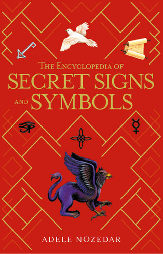 The Encyclopedia of Secret Signs and Symbols (Mystic Encyclopedias) book cover by Adele Nozedar
