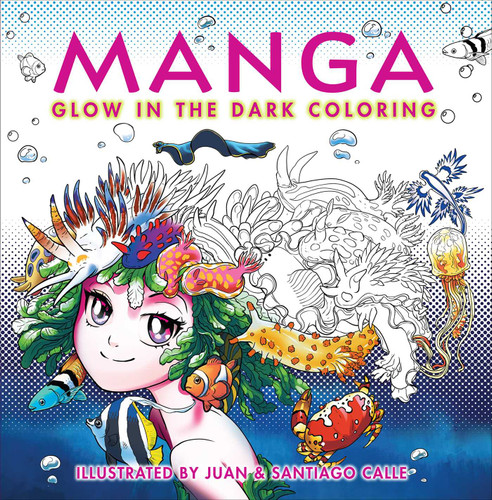 Manga Glow in the Dark Coloring (Glow-in-the-Dark Coloring) book cover by 
