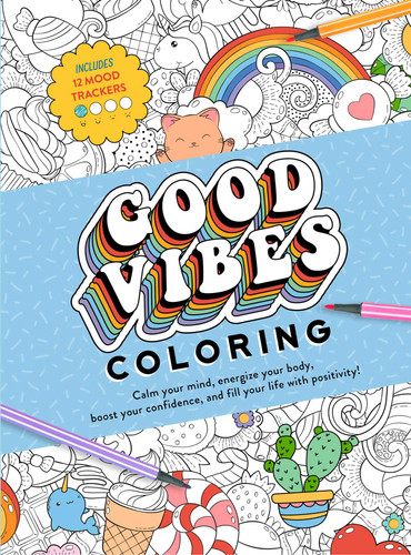 Good Vibes Coloring book cover by Editors of Thunder Bay Press