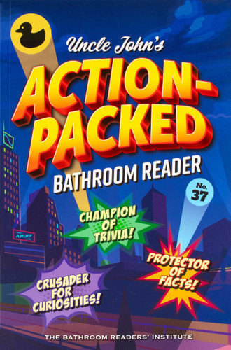 Uncle John's Action-Packed Bathroom Reader (Uncle John's Bathroom Reader Annual) book cover by Bathroom Readers' Institute
