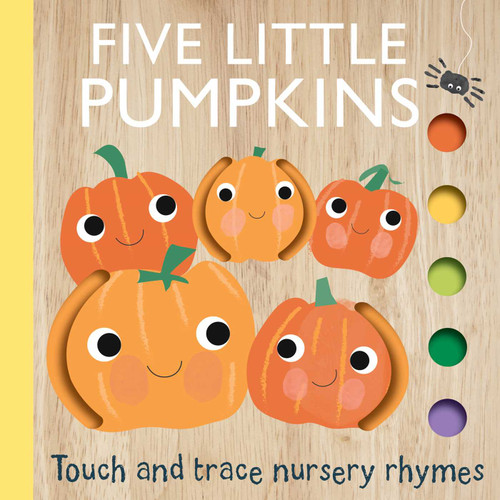 Touch and Trace Nursery Rhymes: Five Little Pumpkins (Touch and Trace Nursery Rhymes) book cover by Editors of Silver Dolphin Books