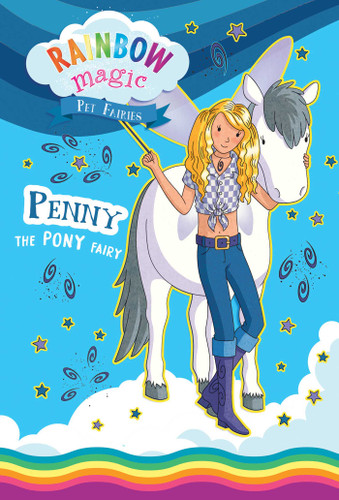 Rainbow Magic Pet Fairies Book #7: Penny the Pony Fairy (Rainbow Magic) book cover by Daisy Meadows
