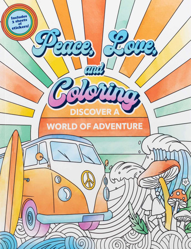 Peace, Love, and Coloring book cover by Editors of Thunder Bay Press