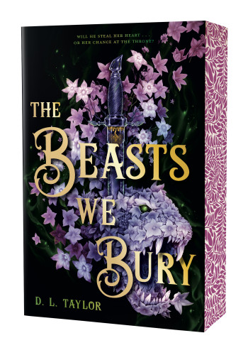 The Beasts We Bury: (Stenciled Edges Edition) book cover by D. L. Taylor