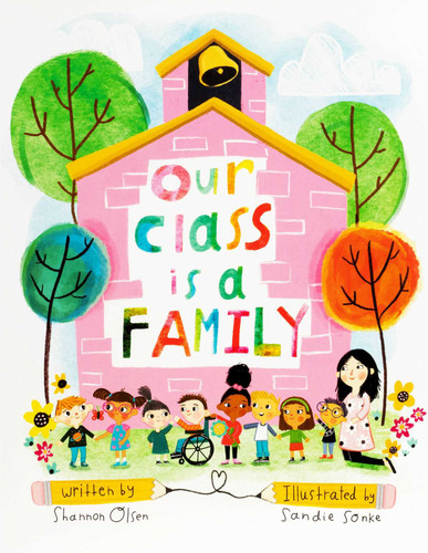 Our Class Is a Family: Big Book Edition (Shannon Olsen Picture Books) book cover by Shannon Olsen