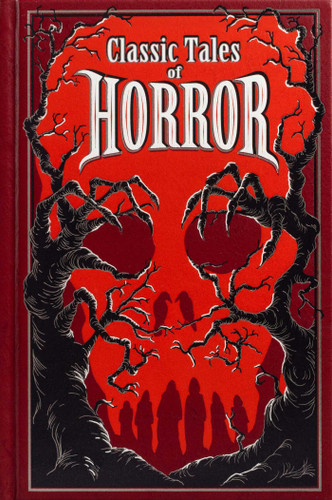 Classic Tales of Horror (Deluxe Leatherbound Edition) (Leather-bound Classics) book cover by Editors of Canterbury Classics