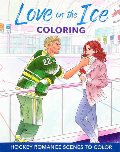 Love on the Ice Coloring: Hockey Romance Scenes to Color book cover by Editors of Thunder Bay Press