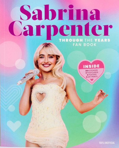 Sabrina Carpenter Through the Years Fan Book (Pop Culture Fan Packs) book cover by Editors of Thunder Bay Press