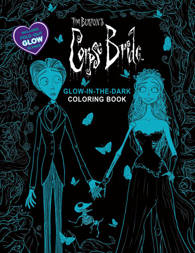 Tim Burton's Corpse Bride Glow-in-the-Dark Coloring Book (Glow-in-the-Dark Coloring) book cover by Editors of Thunder Bay Press