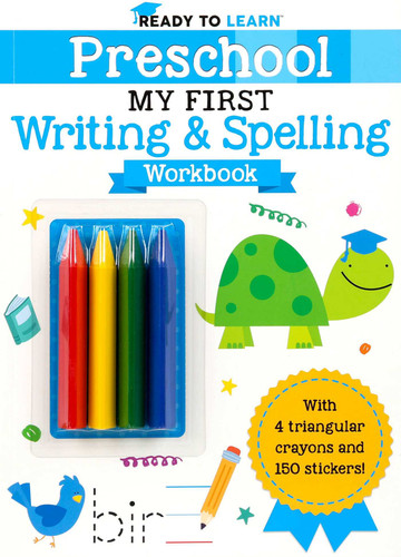 Ready to Learn: Preschool My First Writing and Spelling Workbook (Ready to Learn) book cover by Editors of Silver Dolphin Books