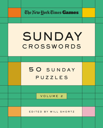 New York Times Games Sunday Crosswords Volume 2: 50 Sunday Puzzles book cover by The New York Times