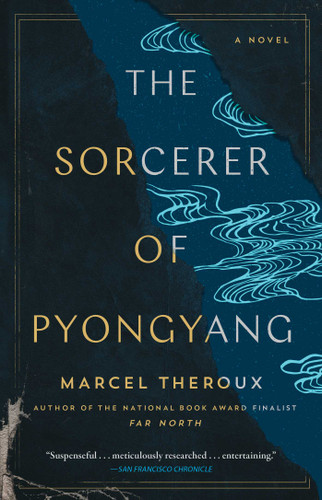The Sorcerer of Pyongyang: A Novel book cover by Marcel Theroux
