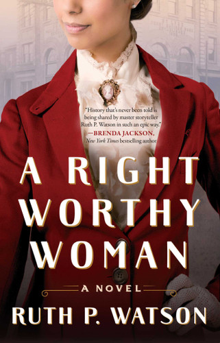 A Right Worthy Woman: A Novel book cover by Ruth P. Watson