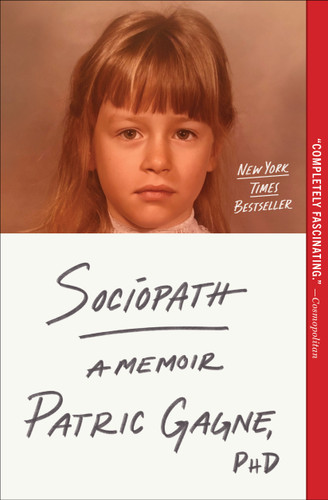 Sociopath: A Memoir book cover by Patric Gagne